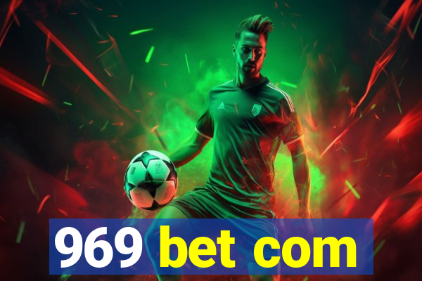 969 bet com